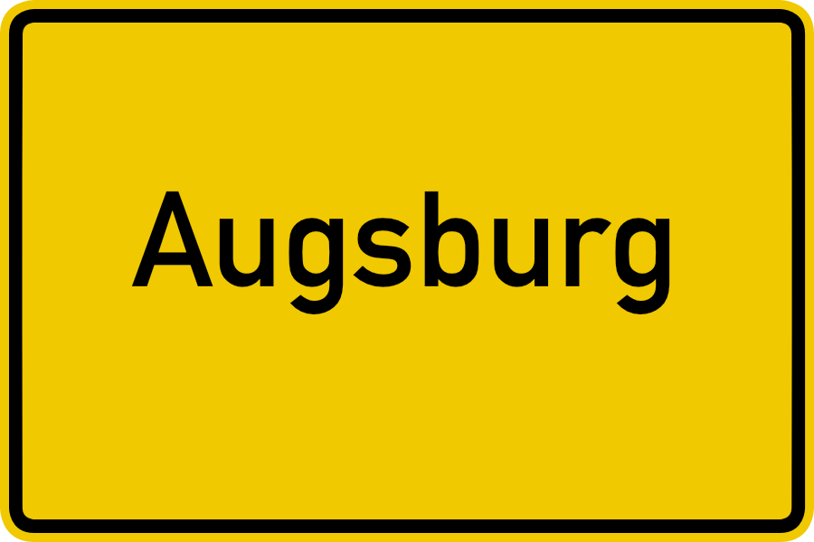 Ortsschild Augsburg Ortsschild Augsburg
