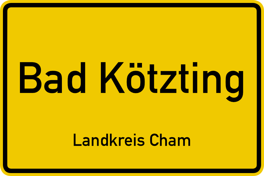 Ortsschild Bad Kötzting Ortsschild Bad Kötzting